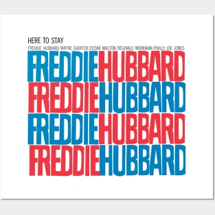 Freddie Hubbard Here To Stay Posters and Art